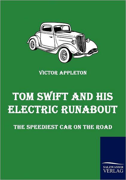 Cover for Victor II Appleton · Tom Swift and His Electric Runabout (Paperback Book) (2010)