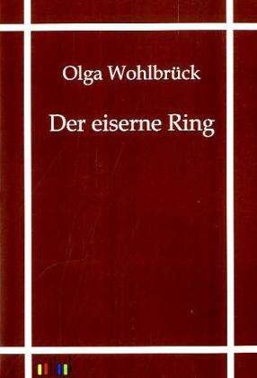 Cover for Wohlbrück · Eiserne Ring (Bog)
