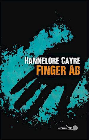 Cover for Hannelore Cayre · Finger ab (Book) (2024)