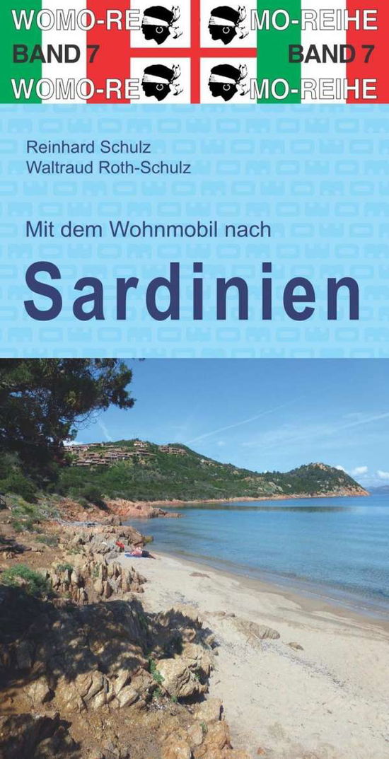 Mit d.Wohnmobil nach Sardinien - Schulz - Książki -  - 9783869030791 - 