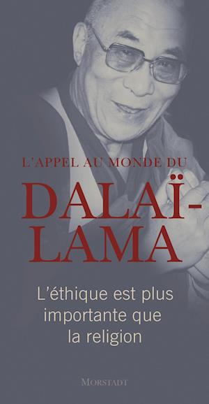 Cover for Franz Alt · L'appel au monde du Dalaï-Lama (Hardcover Book) (2016)