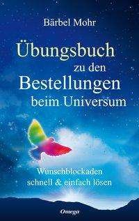 Cover for Bärbel Mohr · Übungsbuch zu den Bestellungen beim Universum (Hardcover bog) (2021)