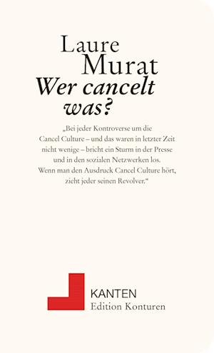 Cover for Laure Murat · Wer Cancelt Was? (Buch)