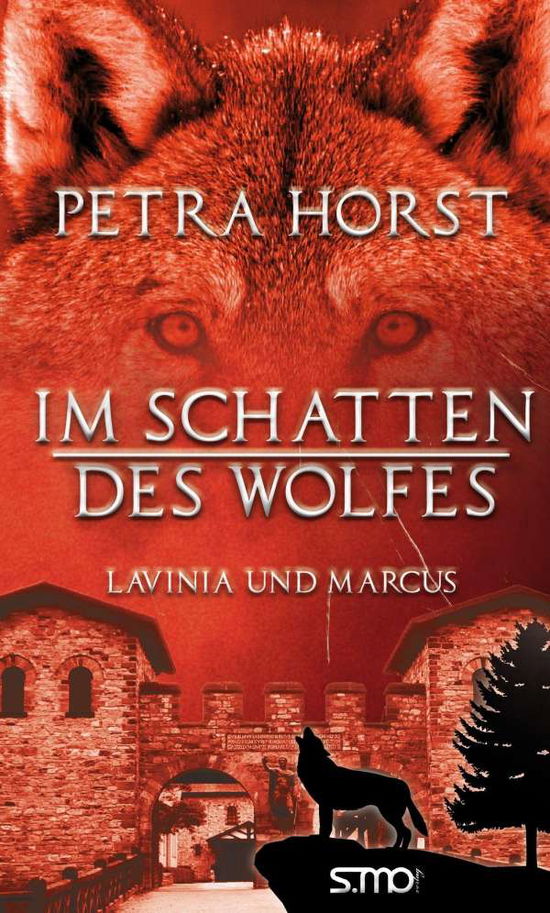 Cover for Horst · Im Schatten des Wolfes - Lavinia (Book)