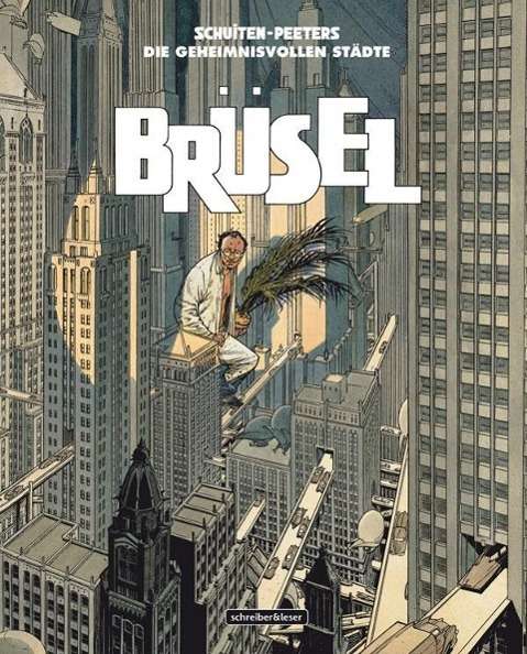 Cover for Schuiten · Brüsel (Book)