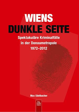 Cover for Maximilian Edelbacher · Wiens dunkle Seite (Taschenbuch) (2018)