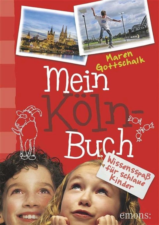 Cover for Gottschalk · Mein Köln-Buch (Bok)