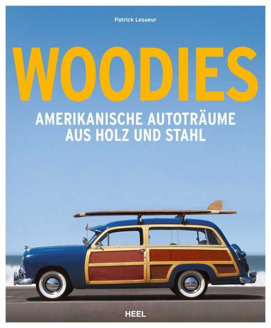 Cover for Lesueur · Woodies (Book)