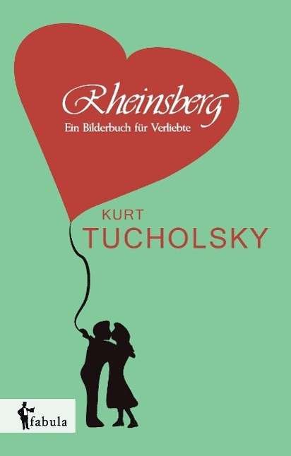 Cover for Tucholsky · Rheinsberg: Ein Bilderbuch fü (Book)