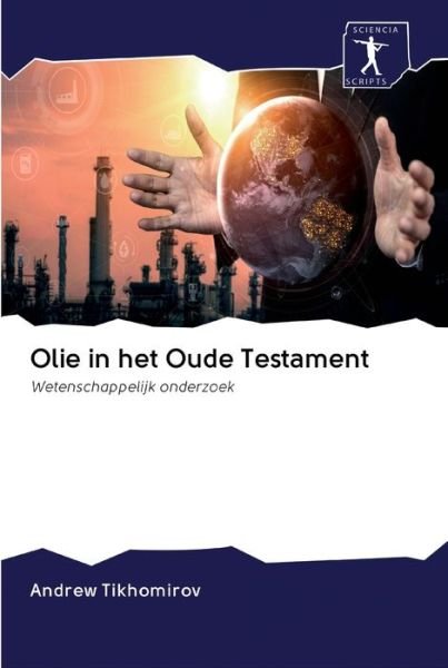 Cover for Tikhomirov · Olie in het Oude Testament (Bok) (2020)
