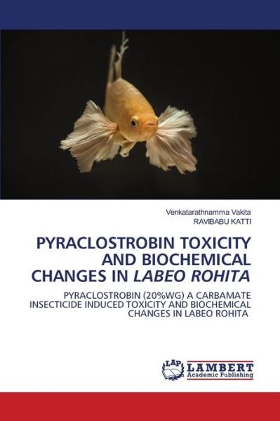 Cover for Vakita · Pyraclostrobin Toxicity and Bioc (Bok) (2020)
