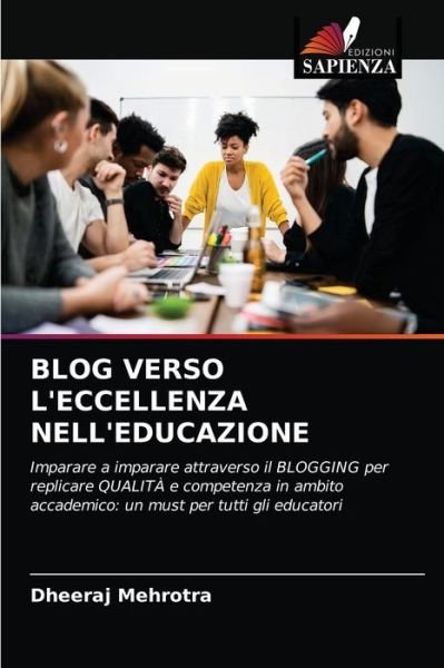Cover for Dheeraj Mehrotra · Blog Verso l'Eccellenza Nell'educazione (Taschenbuch) (2021)