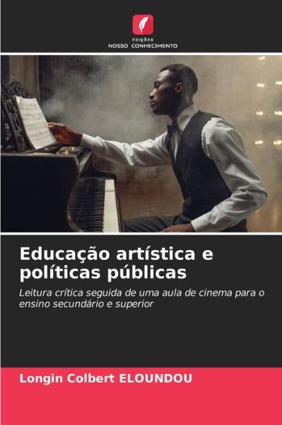 Cover for Longin Colbert Eloundou · Educacao artistica e politicas publicas (Paperback Book) (2021)