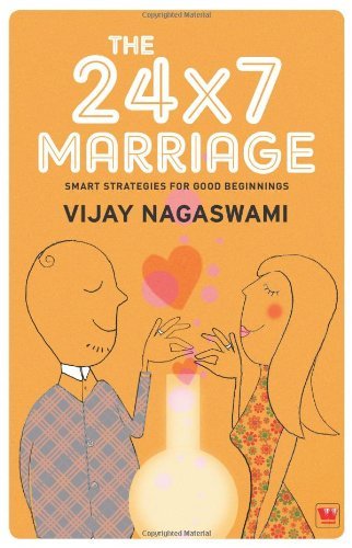 Cover for Vijay Nagaswami · The 24x7 Marriage (Paperback Book) (2014)