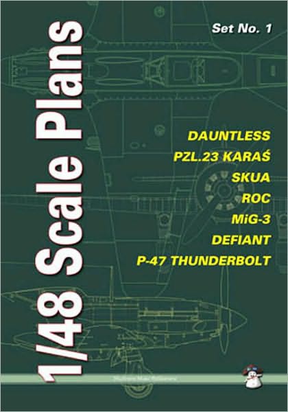 Cover for Dariusz Karnas · Dauntless, Pzl.23 Karas, Skua, Roc, Mig-3, Defiant, P-47 Thunderbolt - Scale Plans (Paperback Book) (2007)