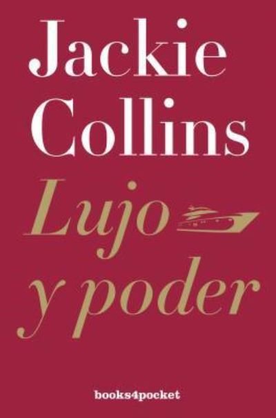 Cover for Jackie Collins · Lujo y Poder (Paperback Book) (2016)