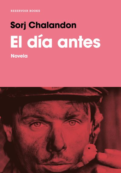 Cover for Sorj Chalandon · El dia antes / The Day Before (Hardcover Book) (2020)