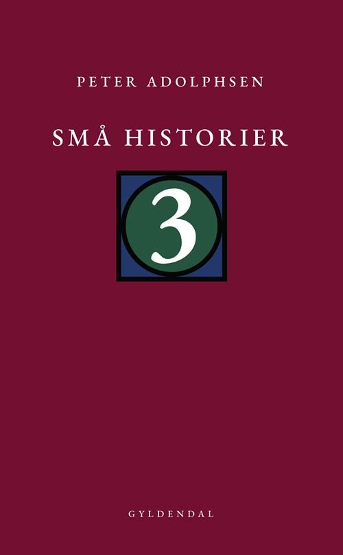 Cover for Peter Adolphsen · Små historier 3 (Hæftet bog) [1. udgave] (2020)