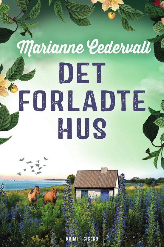 Cover for Marianne Cedervall · Karlsson &amp; Fridman: Det forladte hus (Sewn Spine Book) [1er édition] (2023)