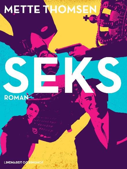 Seks - Mette Thomsen - Bøker - Saga - 9788711512791 - 12. juli 2017
