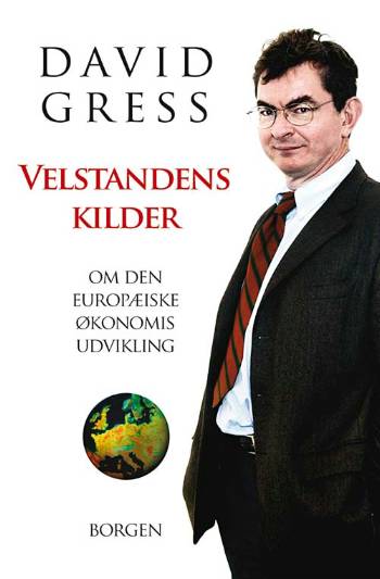 Cover for David Gress · Velstandens kilder (Sewn Spine Book) [1. wydanie] (2007)