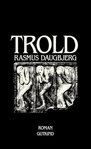Cover for Rasmus Daugbjerg · Trold (Taschenbuch) [1. Ausgabe] (2022)
