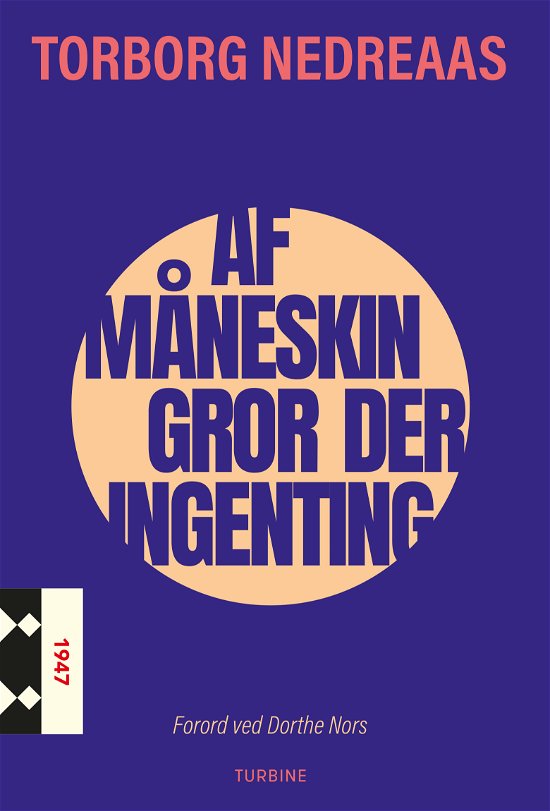 Torborg Nedreaas · Af måneskin gror der ingenting (Sewn Spine Book) [1st edition] (2024)