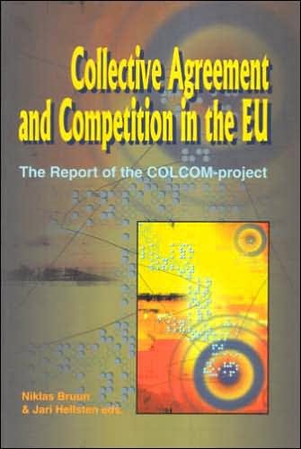 Cover for Mfl Bruun N · Collective Agreements and Competition Law in the (Sewn Spine Book) [1st edition] [1] (2001)