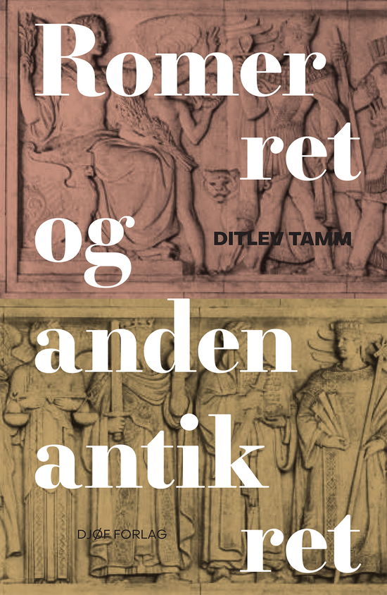 Cover for Ditlev Tamm · Romerret og anden antik ret (Sewn Spine Book) [1º edição] (2020)