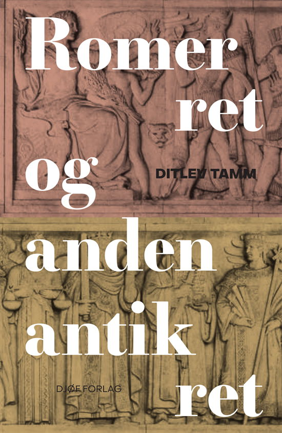 Cover for Ditlev Tamm · Romerret og anden antik ret (Hæftet bog) [1. udgave] (2020)