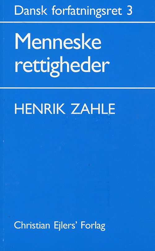 Henrik Zahle · Dansk Forfatningsret 3 (Taschenbuch) [3. Ausgabe] (2006)