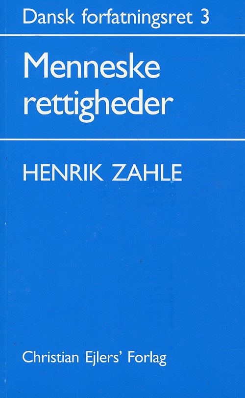 Dansk Forfatningsret 3 - Henrik Zahle - Books - DJØF - 9788772410791 - January 2, 2006