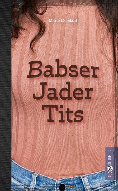 Cover for Marie Duedahl · Hip: Babser. Jader. Tits (Hardcover Book) [1e uitgave] (2024)