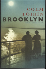 Cover for Colm Tóibín · Brooklyn (Sewn Spine Book) [1e uitgave] (2011)
