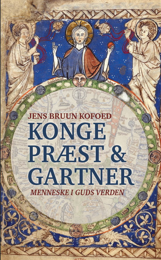 Cover for Jens Bruun Kofoed · Konge, præst og gartner (Book) [1. wydanie] (2016)