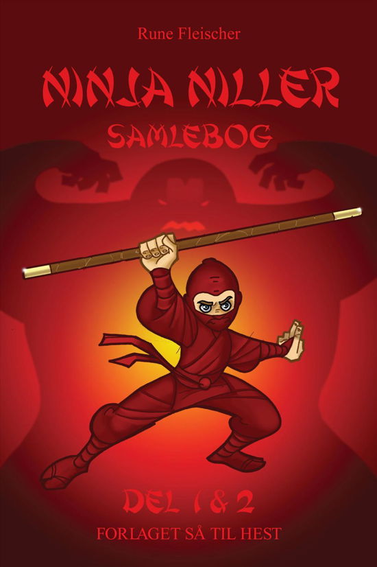 Cover for Rune Fleischer · Ninja Niller: Ninja Niller samlebog del 1 &amp; 2 (Paperback Book) [1th edição] (2013)