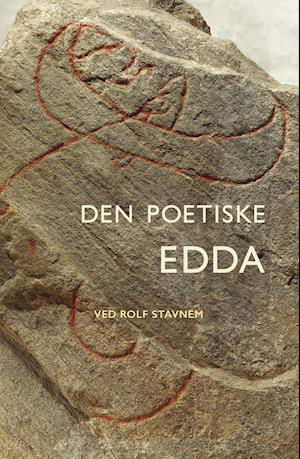 Den poetiske Edda - Stavnem Rolf (overs.) - Bøger - U Press - 9788793060791 - 25. oktober 2018