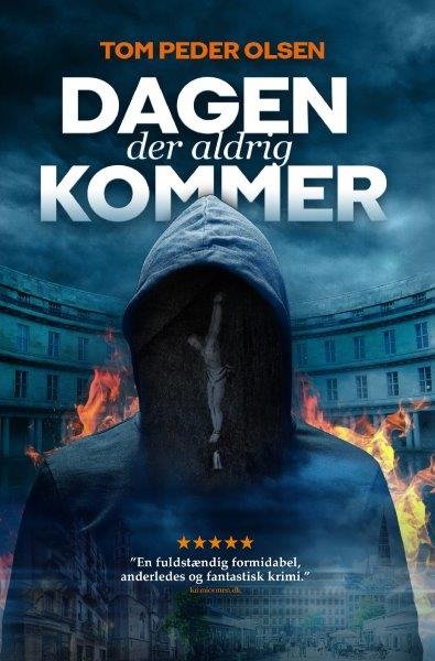 Magnus Rhode: Dagen der aldrig kommer - Tom Peder Olsen - Books - Falco - 9788794232791 - November 4, 2022