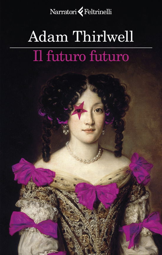 Cover for Adam Thirlwell · Il Futuro Futuro (Book)