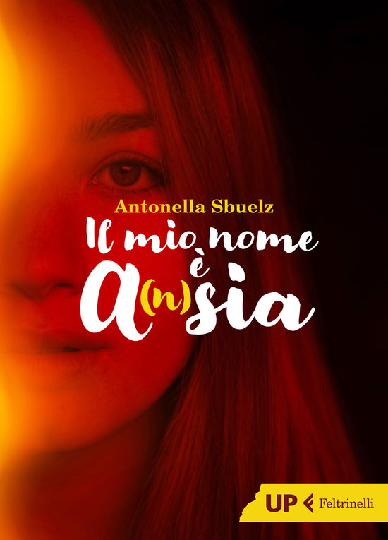 Cover for Antonella Sbuelz · Il Mio Nome E A (N)Sia (Book)