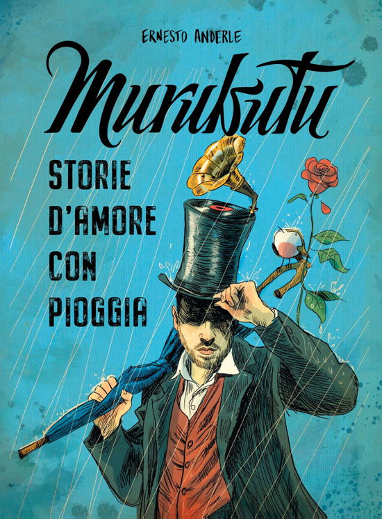Cover for Murubutu · Murubutu. Storie D'amore Con Pioggia (Book)