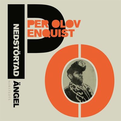 Cover for Per Olov Enquist · Nedstörtad ängel (Hörbok (MP3)) (2020)