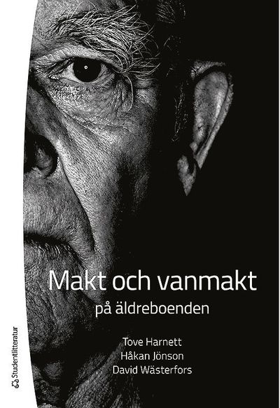 Cover for David Wästerfors · Makt och vanmakt på äldreboenden (Book) (2012)