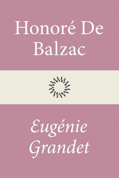 Cover for Honoré de Balzac · Eugénie Grandet (Inbunden Bok) (2026)