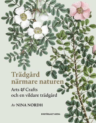 Cover for Nina Nordh · Trädgård närmare naturen (Bound Book) (2023)