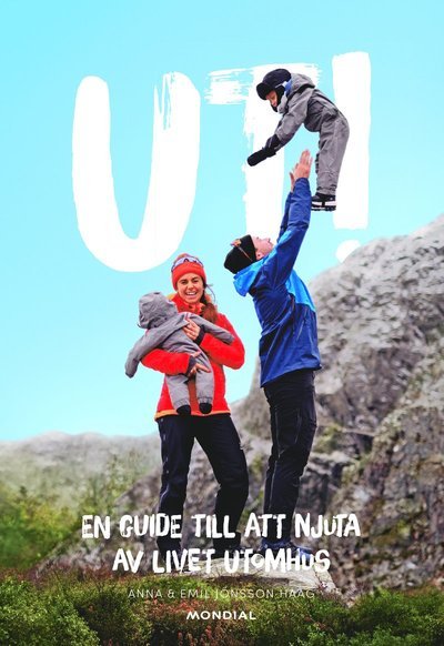 Cover for Anna Jönsson Haag · Ut! : en guide till att njuta av livet utomhus (Map) (2022)