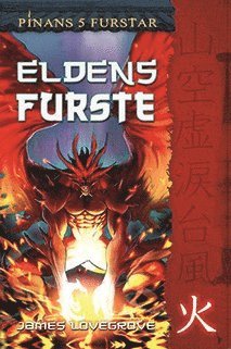 Cover for James Lovegrove · Pinans 5 furstar: Eldens furste (Gebundesens Buch) (2013)