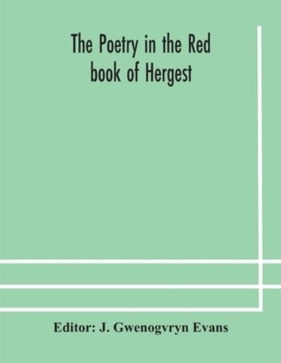 Cover for J Gwenogvryn Evans · The poetry in the Red book of Hergest (Paperback Book) (2020)