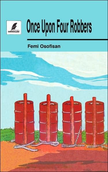 Cover for Femi Osofisan · Once Upon Four Robbers (Heinemann Frontline) (Pocketbok) (2002)