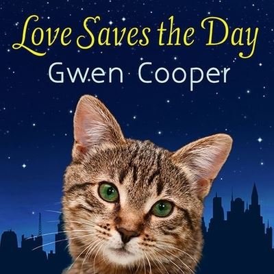 Cover for Gwen Cooper · Love Saves the Day (CD) (2013)